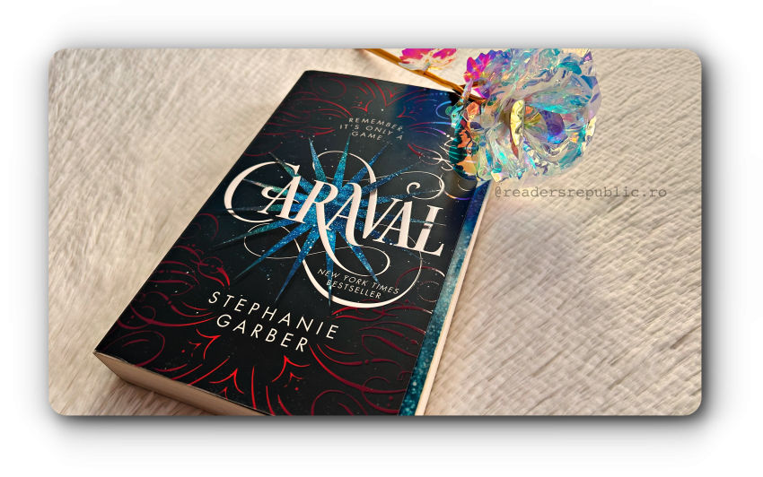 Recenzie | Caraval | Stephanie Garber